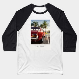 1965 Ford Mustang photography with palms and quote by Carroll Shelby Baseball T-Shirt